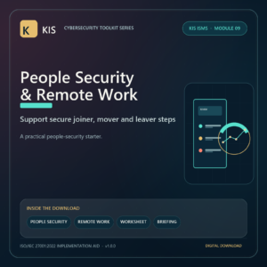KIS ISMS Module 09: People Security and Remote Work Toolkit